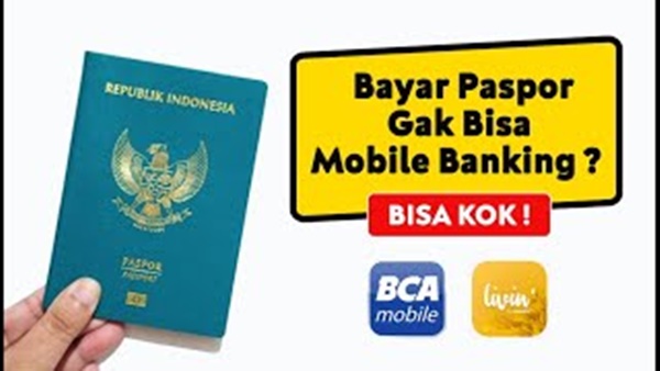 Cara Pembayaran Paspor Online Lewat M-Banking Internet Banking