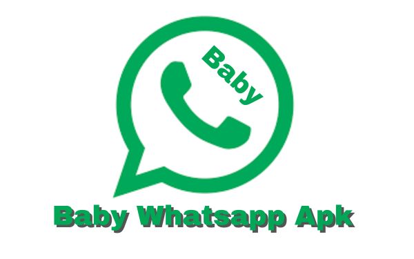 Fitur Menarik Dan Unggulan Pada Aplikasi Baby Whatsapp Apk