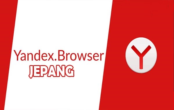 Link Unduh Yandex Japan Apk