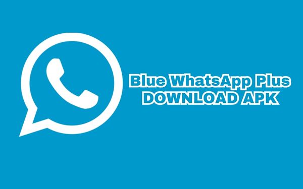 Link Download Untuk Aplikasi Blue WhatsApp Plus Apk Terbaru