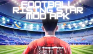 Football Rising Star Mod Apk Terbaru Unlimited Money & Diamond