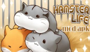 Hamster Life Mod Apk Download Unlimited Money & Cheese
